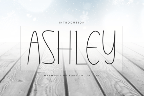 Ashley: A Timeless Font for Business Branding