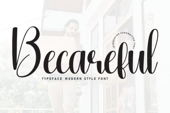 Becareful Font: Elegant Script for Editorial Design