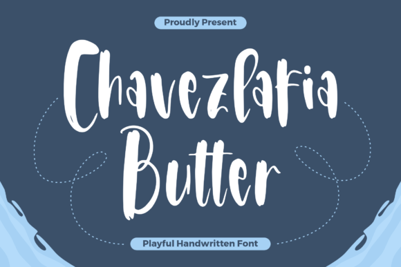Chavezlafia Butter: A Playful Font for Business