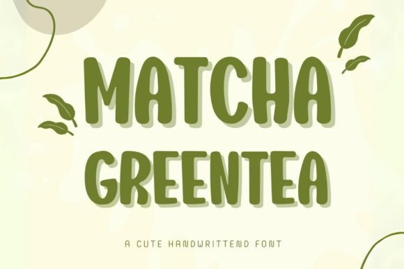 Matcha Greentea Font for Business