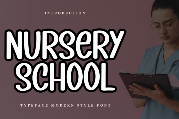 Nursery School Font Review