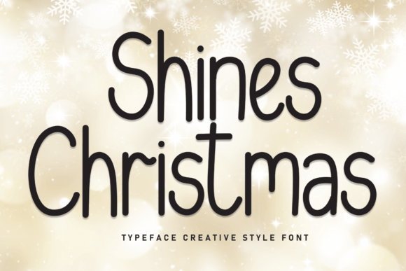 Shines Christmas Font for Creative Design